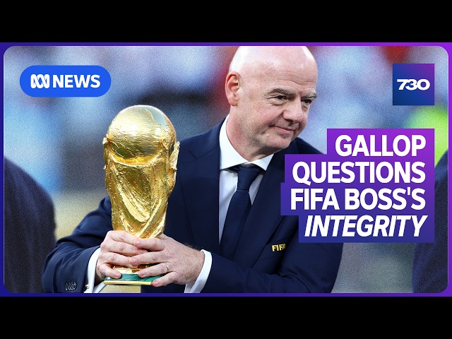 FIFA boss Infantino faces mounting pressure over World Cup sell-off proposal | 7.30