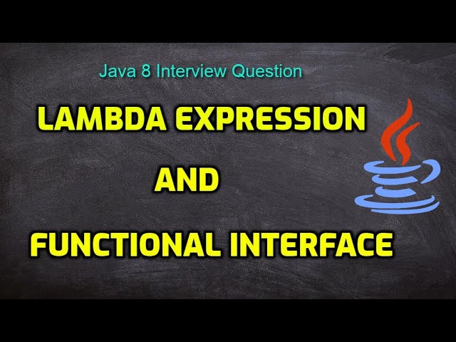 lambda expression and Functional Interface in Java 8