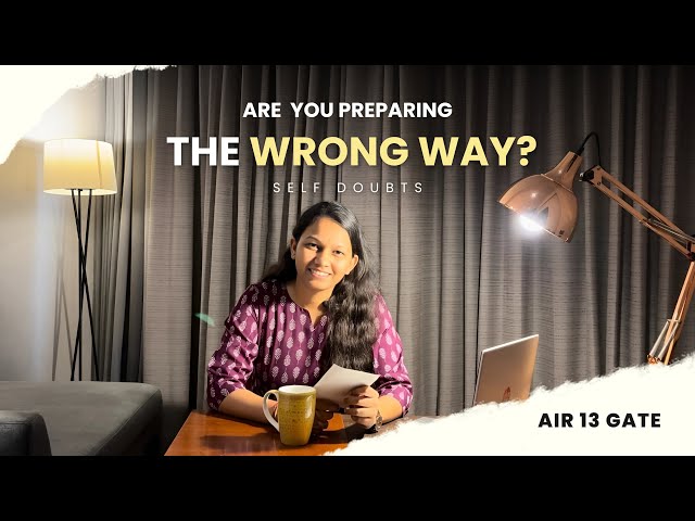 GATE Prep Challenges No One Talks About | Overcome Self-Doubt