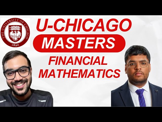 UChicago MS in Financial Math Program | Current Student (Hindi)
