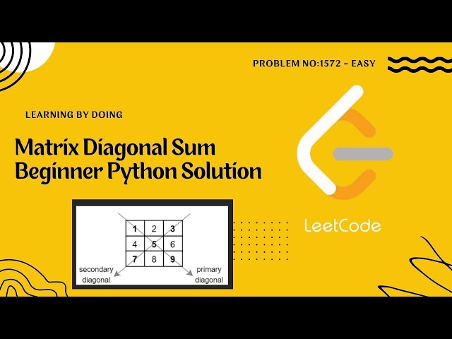 Matrix Diagonal Sum | LeetCode Solution in Python | Easy Problem #tamil #cs #leetcode #matrix #code