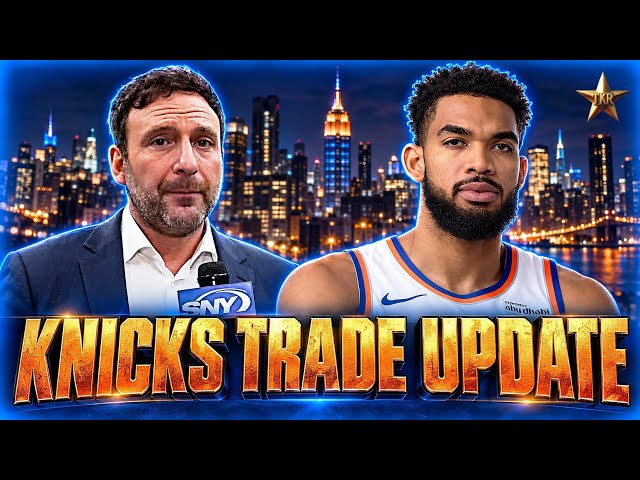 Knicks Insider Drops MAJOR TRADE UPDATE... | Knicks News