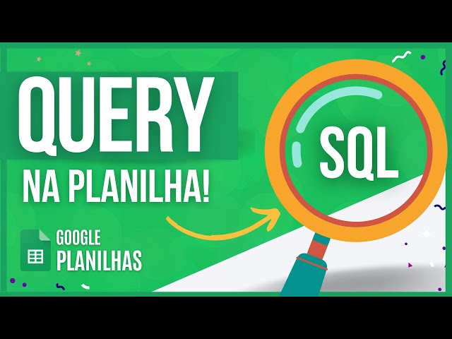 Função QUERY no Google Planilhas (ensinando do zero!) Google Sheets
