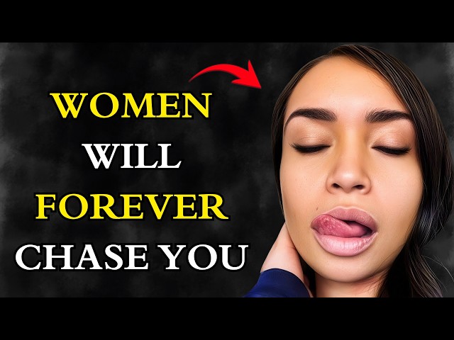 Do This ONE Thing, And Women Will Chase You FOREVER (DARK Psychology)