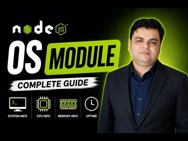 Part-15 || OS Module in Node JS