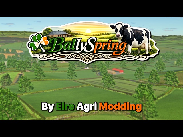 🇮🇪 BALLYSPRING IS BACK FOR FS25...AND IT'S PERFECT! - Farming Simulator 25 Map Tour