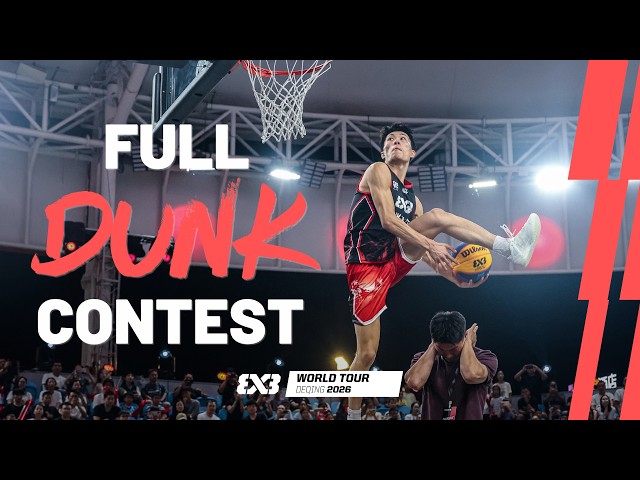 Full Dunk Contest 🤯 FIBA 3x3 World Tour Deqing 2026 | #3x3Basketball