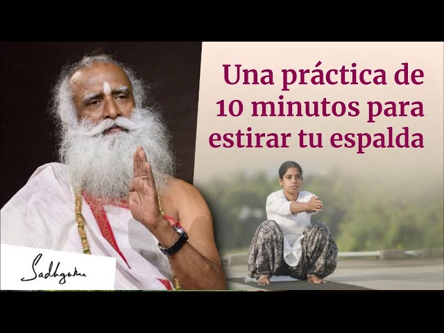 10 Minutos Yoga para Acabar con el Dolor de Espalda 🧘✨🌿 #sadhguruespañol