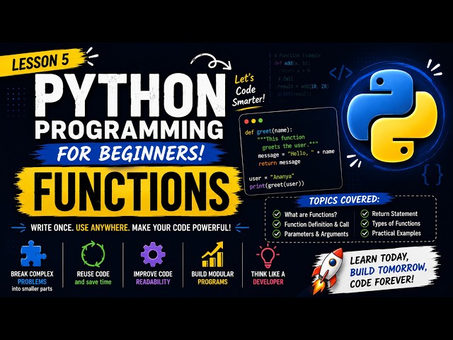 Python Programming for Beginners | Lesson 5 | Python Functions Explained with Examples