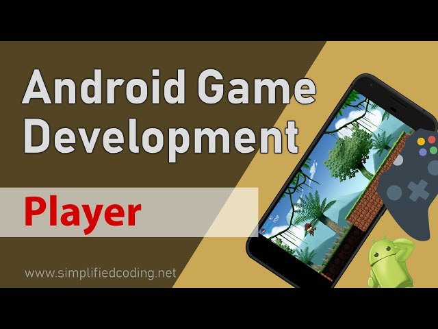 #2 Android Game Development Tutorial - Player