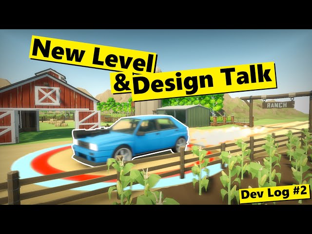 Dev Log 2 | Car Game | Designing Gameplay & a New Level