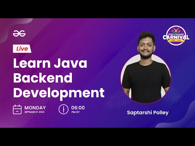 Learn Java Backend Development | Geeks Summer Carnival | GeeksforGeeks