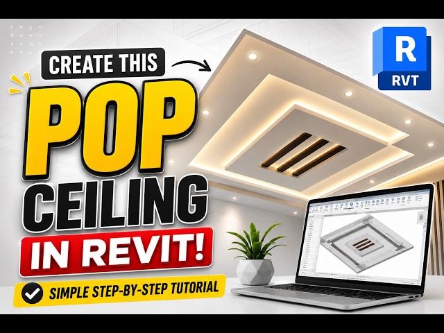 How to Create a POP Ceiling in Revit | Step-by-Step Tutorial