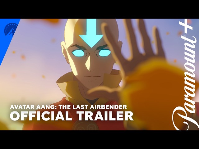 Avatar Aang: The Last Airbender | Official Movie Trailer | Paramount+ | Avatar