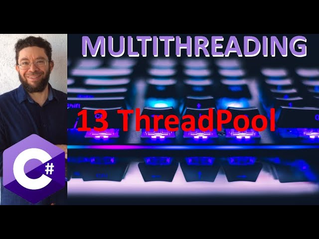 ThreadPool - 13 - Programación Multihilos C#
