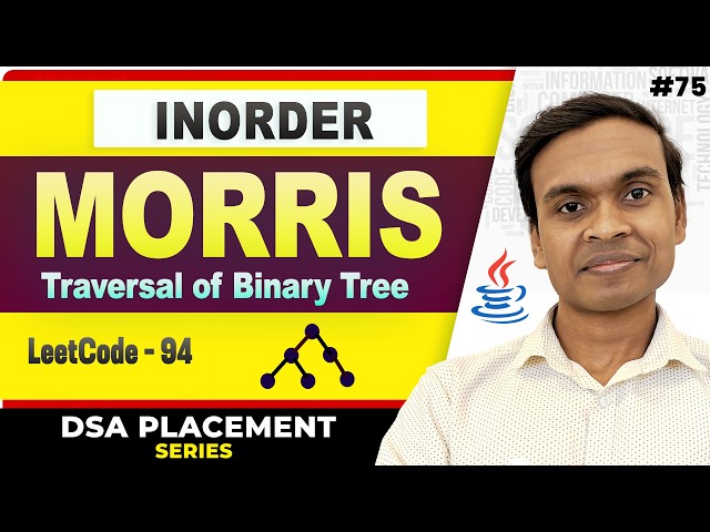 Morris Inorder Traversal in Binary Tree | Leetcode 94 | DSA in Java Full Course #75