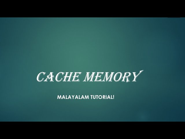 Cache memory | Malayalam Tutorials