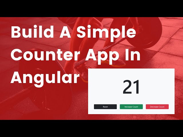 Create simple counter app in angular 11 | Angular Tutorial