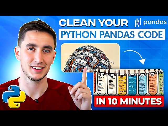 Clean your Python Pandas Code in Under 10 Minutes!