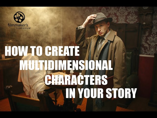 How to Make Multidimensional Characters