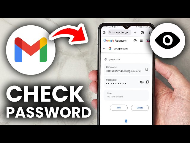 How To Check Gmail Password On Mobile - Step By Step