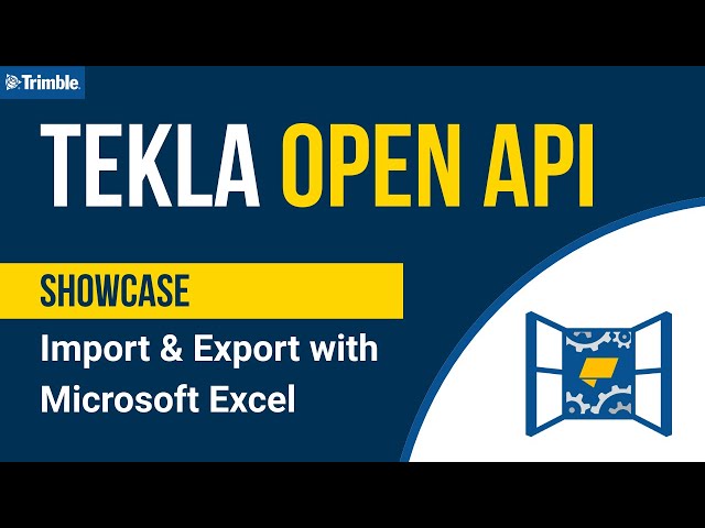 Tekla Open API (Tekla Structures) — Import & Export Class Data with Excel | C# Showcase