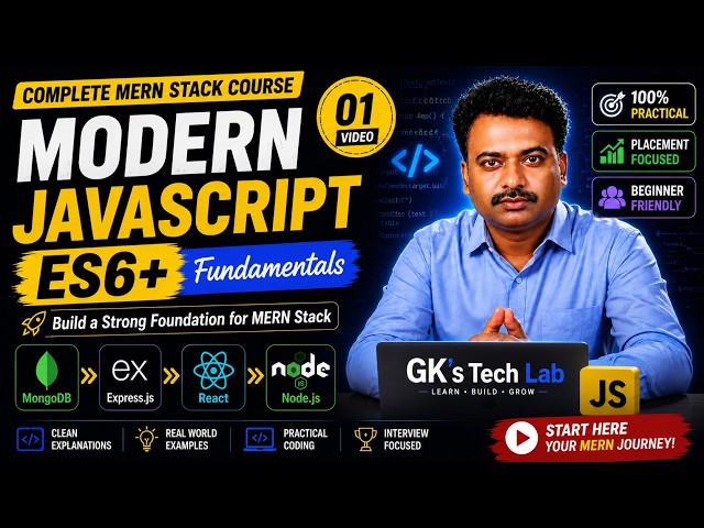 Modern JavaScript (ES6+) Tutorial for Beginners | ES6 Fundamentals | MERN Stack Course | Video 01