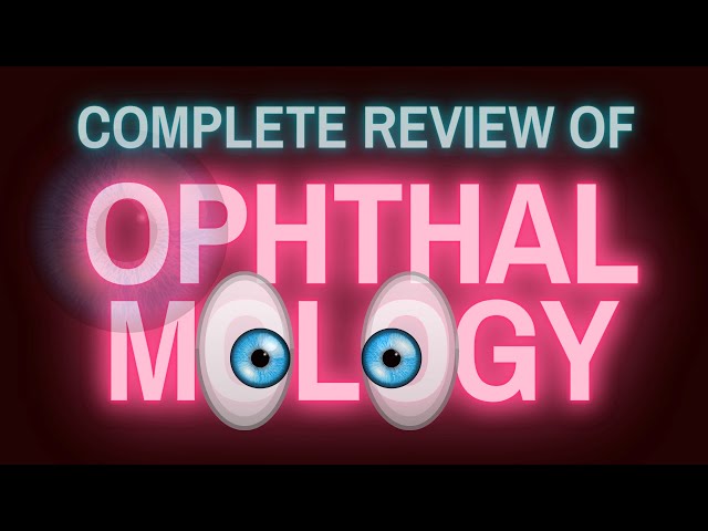 Ophthalmology COMPLETE Review for USMLE!!! (with FREE slides!!)