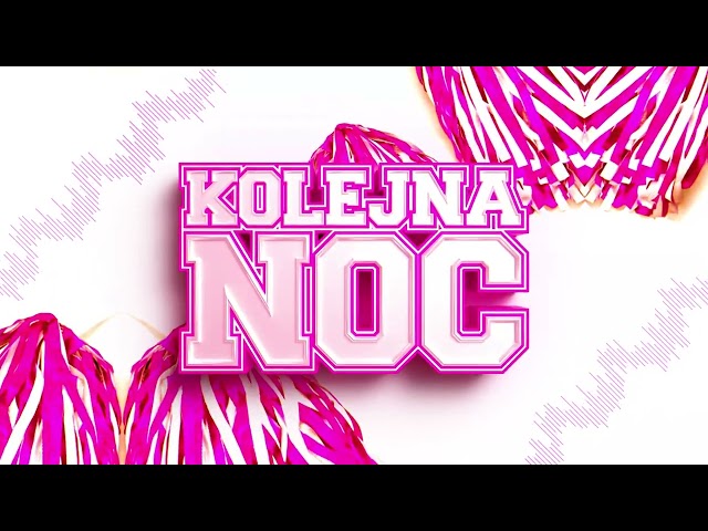 Wac Toja - KOLEJNA NOC (Siup Siup Hops Ops) (Official Remix)