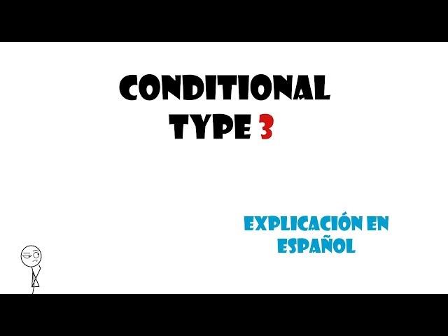 Third Conditional, Conditional Type 3