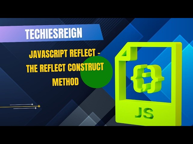 JavaScript Reflect - The Reflect Construct Method