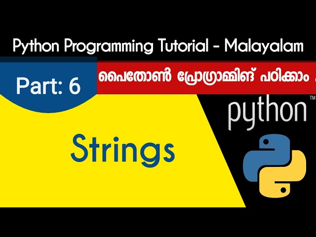 Python Strings | Python Programming Tutorial - Malayalam | Part 6 0f 22 |