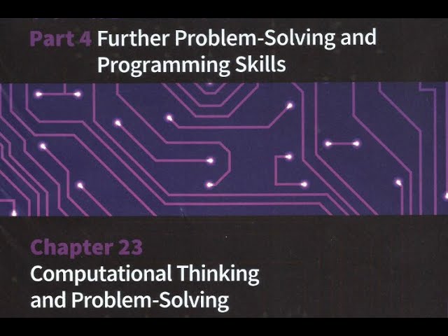Ch 23 - Computational Thinking and Problem Solving Part 1