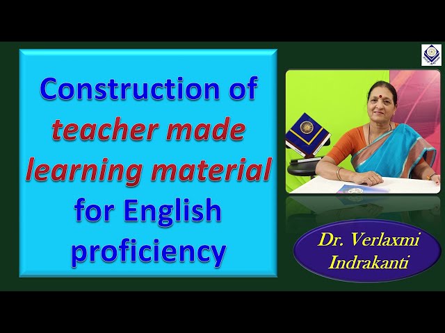 V-201-H Construction of Teacher made learning material for English proficiency //Dr. Verlaxmi