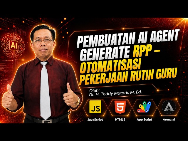 OTOMATISASI RPP GURU DENGAN AI AGENT GENERATE RPP - KURMER, PM DAN KABC
