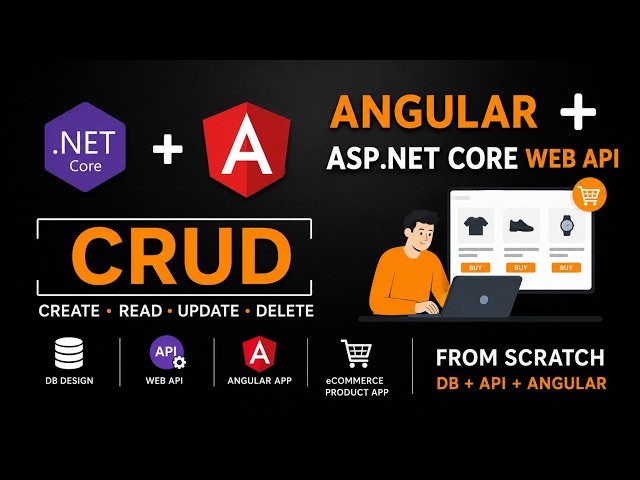 Angular CRUD with Asp.Net Core Web API | eCommerce Product App | From Scratch | Db + Api + Angular