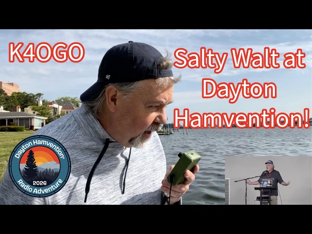 Salty Walt’s Portable Antenna Forum: Live from Dayton Hamvention 2026