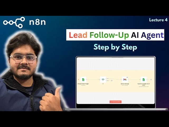 Building Lead Follow-up AI Agent - Step by Step | n8n Course lecture 4