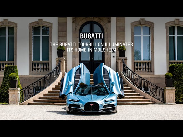 The BUGATTI TOURBILLON lights up its home in Molsheim