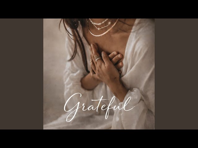 Grateful