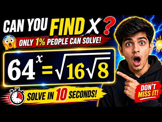 🔥 Solve This Exponential Equation in Seconds! | √(64ˣ = √16) | Find x