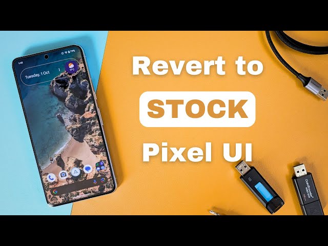 Android Flash Tool | Google Pixel - How to restore stock Pixel UI