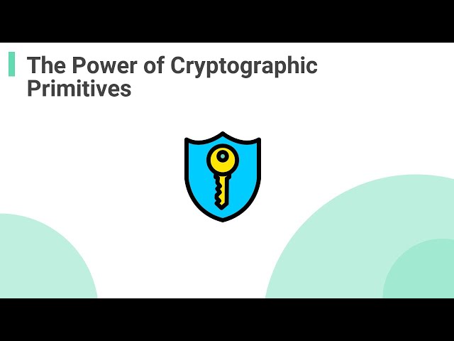 The Power of Cryptographic Primitives