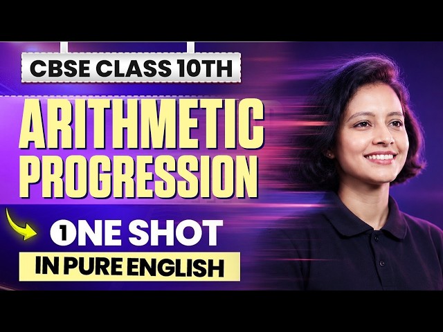 Arithmetic Progressions One Shot | CBSE Class 10 Maths | In Pure English