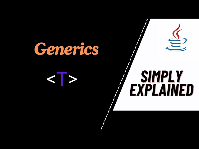 Java Generics Tutorial for Beginners