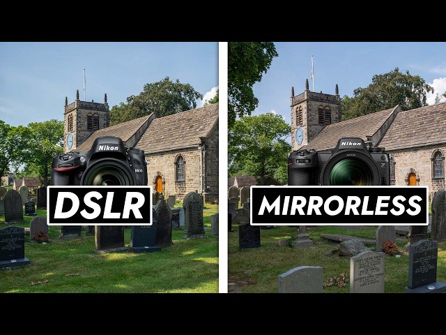 DSLR or Mirrorless? Which Camera is Better?