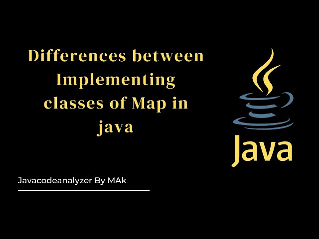 Differences between Implementing classes of Map in java
