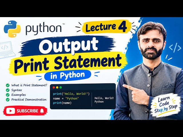 Python Output & Print Statement | Simple & Easy Explanation for Beginners | Lecture 4