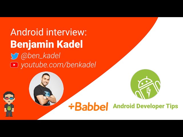 Android interview — Benjamin Kadel (@ben_kadel)
