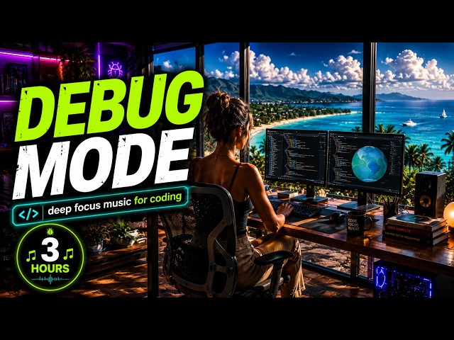 DEBUG MODE • Coding Marathon Music • 3 Hours